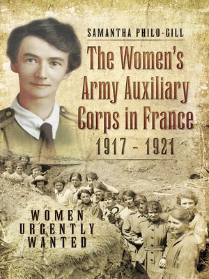 cover image of The Women's Army Auxiliary Corps in France, 1917–1921